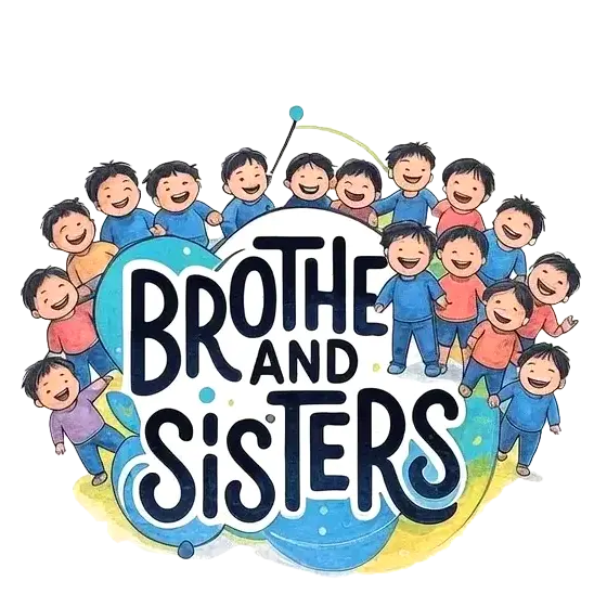 BROTHERS AND SISTERS